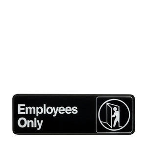 Traex® Sign "Employees Only" White on Black 3" x 9" - Home Of Coffee