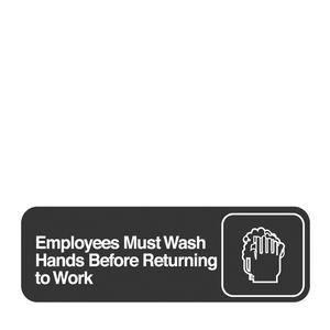 Traex® Sign "Employees Must Wash Hands" White on Black  3" x 9" - Home Of Coffee